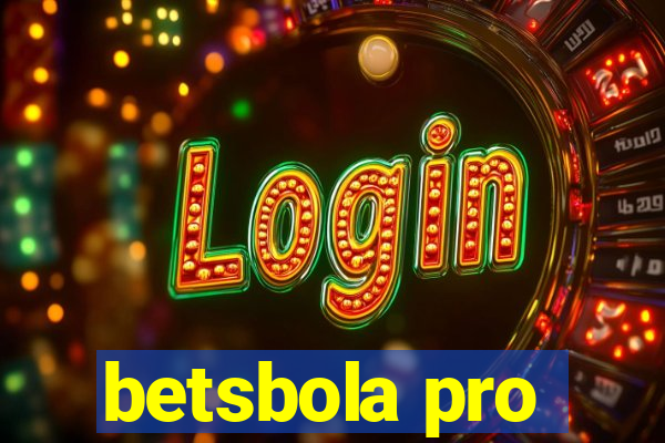 betsbola pro